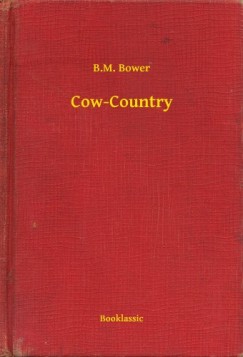 B. M. Bower - Cow-Country