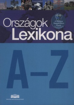 Dr. Mari Lszl   (Szerk.) - Szegedi Nndor   (Szerk.) - Trepk Mnika   (Szerk.) - Orszgok Lexikona A-Z