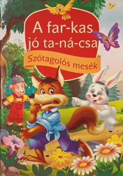 Ezópusz - A far-kas jó ta-ná-csa