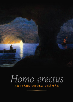 Goretity Jzsef   (Szerk.) - Homo Erectus
