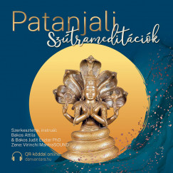 Bakos Judit Eszter Ph.D - Bakos Attila - Patanjali szútrameditációk - CD