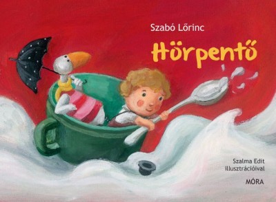 Szabó Lőrinc - Hörpentő