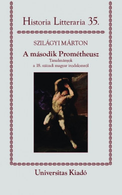 Szilgyi Mrton - A msodik Promtheusz