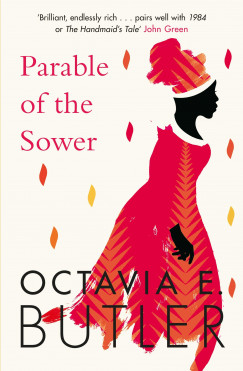 Octavia E. Butler - Parable of the Sower