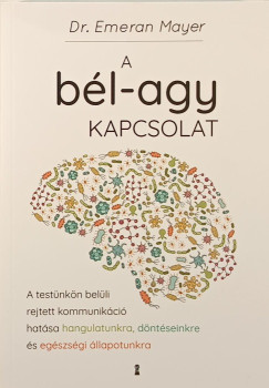 Emeran Mayer - A bl-agy kapcsolat