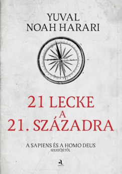 Yuval Noah Harari - 21 lecke a 21. századra - puha kötés