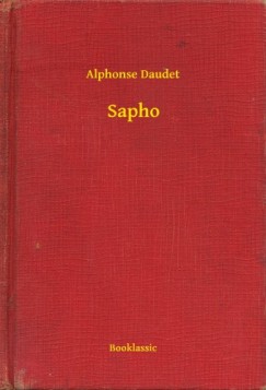 Alphonse Daudet - Sapho