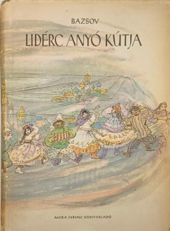 Pavel Bazsov - Lidérc anyó kútja