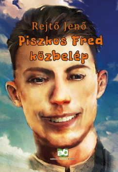 Rejt� Jen� - Piszkos Fred k�zbel�p