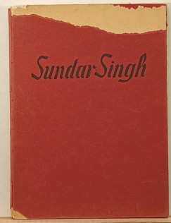 Dr. Mller Vilmos - Sundar Singh a zarndok