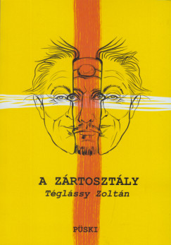T�gl�ssy Zolt�n - A z�rtoszt�ly