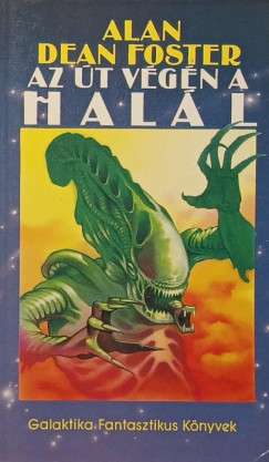 Alan Dean Foster - Az út végén a halál