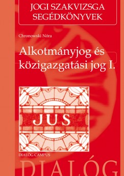 Chronowski Nra - Alkotmnyjog s kzigazgatsi jog I.