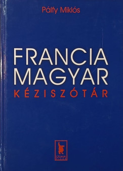 P�lfy Mikl�s - Francia-magyar k�zisz�t�r