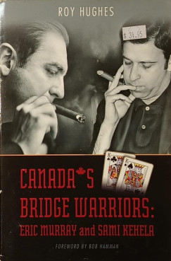 Roy Hughes - Canada's Bridge Warriors