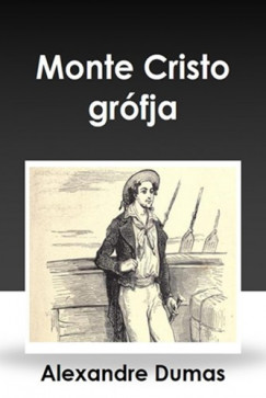 Dumas Alexandre - Alexandre Dumas - Monte Cristo grfja