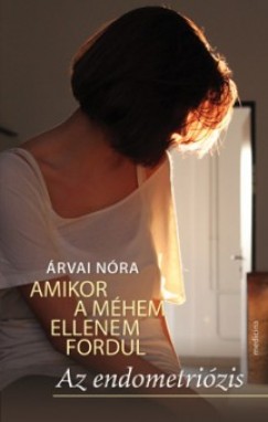 rvai Nra - Amikor a mhem ellenem fordul