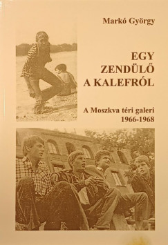 Mark Gyrgy - Egy zendl a kalefrl