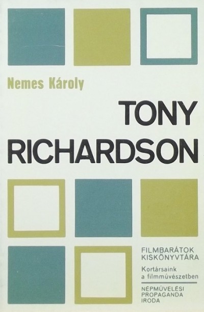 Nemes Károly - Tony Richardson