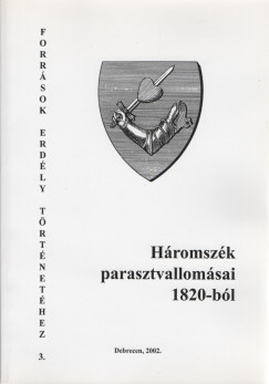 Takcs Pter   (Szerk.) - Hromszk parasztvallomsai 1820-bl