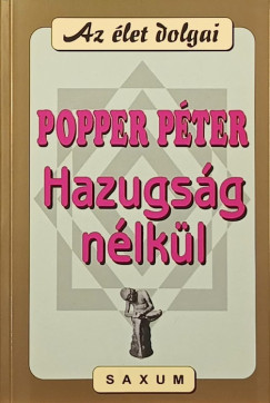 Popper Pter - Hazugsg nlkl