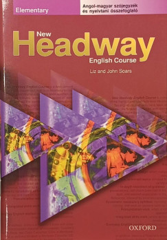Liz Soars - John Soars - Elekes Katalin   (Szerk.) - New Headway Elementary