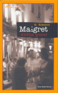 Georges Simenon - Maigret dhbe gurul