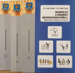 Ga�l Zolt�n - Szab� Lajos - Seg�dlet a projekt menedzsmenthez I-III.