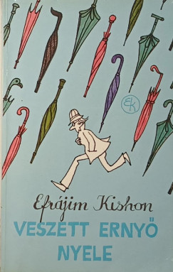 Ephraim Kishon - Veszett erny� nyele