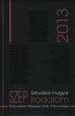 Nagy Erika   (Szerk.) - Szlovkiai magyar szp irodalom 2013
