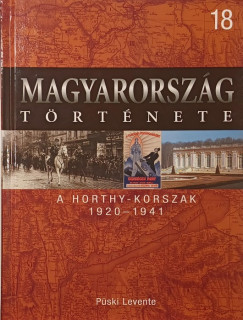 Püski Levente - A Horthy-korszak 1920-1941