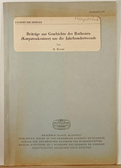 Beitrge zur Geschichte der Ruthenen (Karpatoukrainer) um die Jahrhundertwende