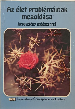 Dorothy L. Johns - Az élet problémáinak megoldása keresztény módszerrel