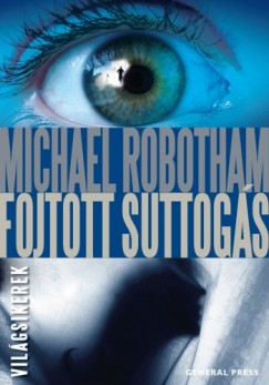 Robotham Michael - Michael Robotham - Fojtott suttogs