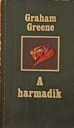 Graham Greene - A harmadik