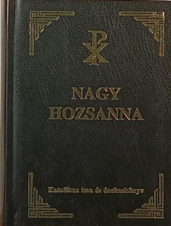 Werner Alajos   (�ssze�ll.) - Nagy hozsanna