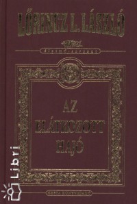 Lrincz L. Lszl - Az eltkozott haj