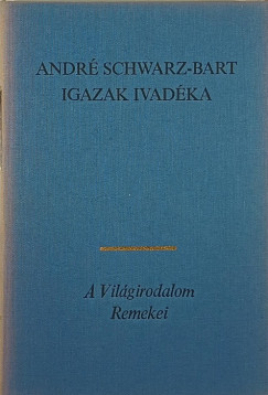Andr Schwarz-Bart - Igazak ivadka