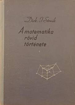 Dirk Jan Struik - A matematika rvid trtnete