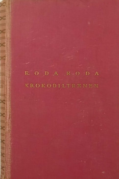 Alexander Roda Roda - Krokodiltr�nen