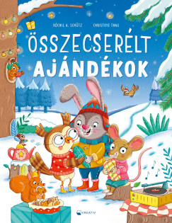Xóchil A. Schütz - Összecserélt ajándékok