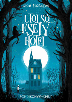 Utolsó Esély Hotel