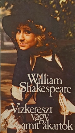 William Shakespeare - Vzkereszt vagy amit akartok
