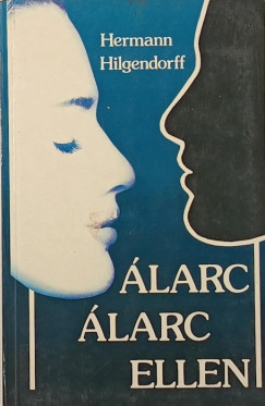 Hermann Hilgendorf - Álarc álarc ellen