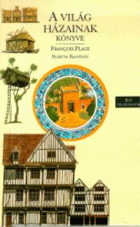 Francois Place - A vilg hzainak knyve