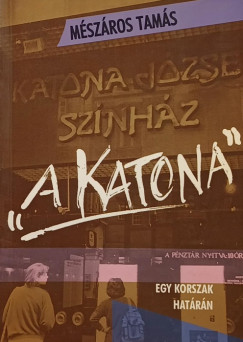 Dr. Mszros Tams - "A Katona"