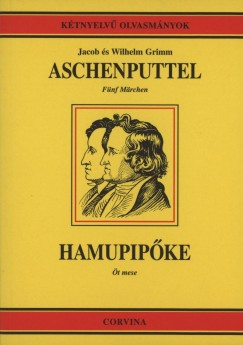 Carl Wilhelm Grimm - Jacob Grimm - Aschenputtel - Hamupipke