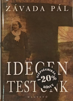 Zvada Pl - Idegen testnk