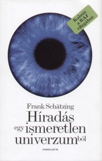 Frank Schtzing - Hrads egy ismeretlen univerzumbl