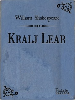 William Shakespeare - Kralj Lear